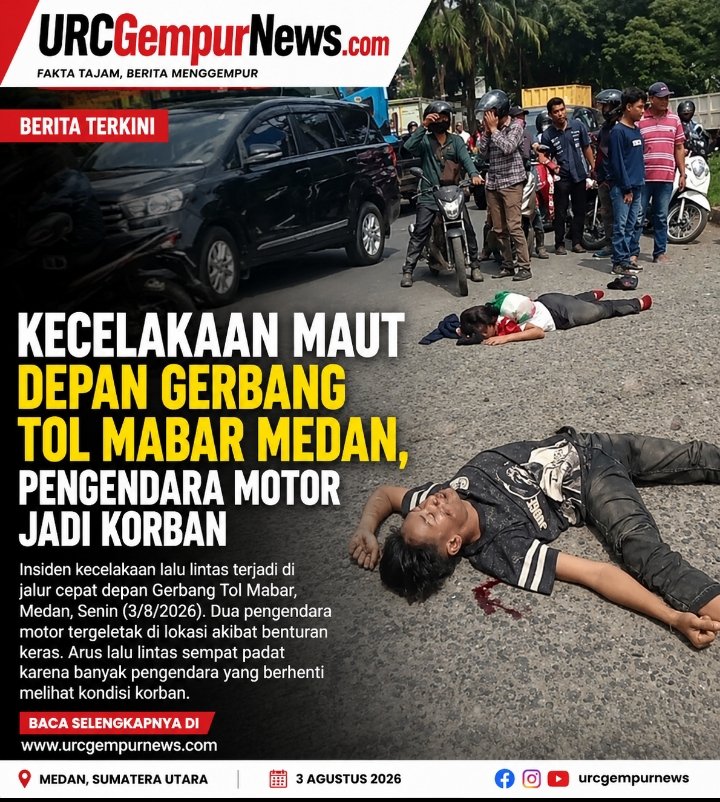 Kecelakaan Maut Depan Gerbang Tol Mabar Medan, Pengendara Motor Jadi Korban